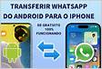 3 maneiras de transferir WhatsApp Android para iPhon